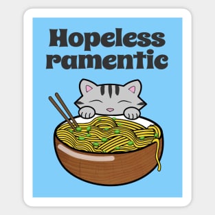 Hopeless ramentic, I love ramen noodles Sticker